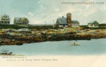U.S. Life Saving Station, Rockport, in Living Color, 1905